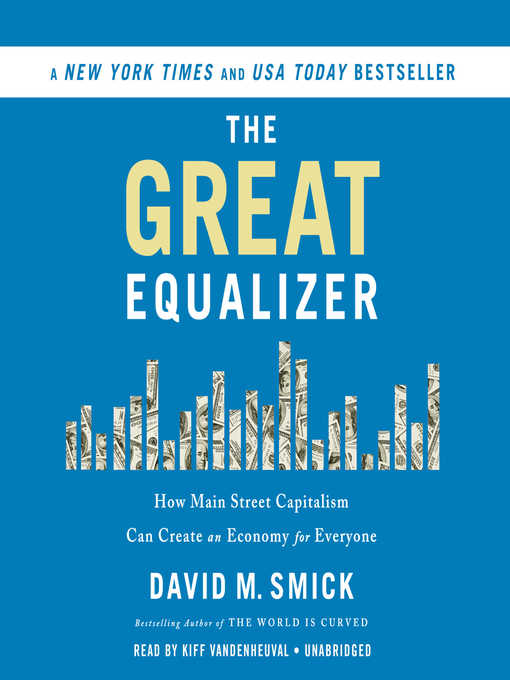 Title details for The Great Equalizer by David Smick - Available
